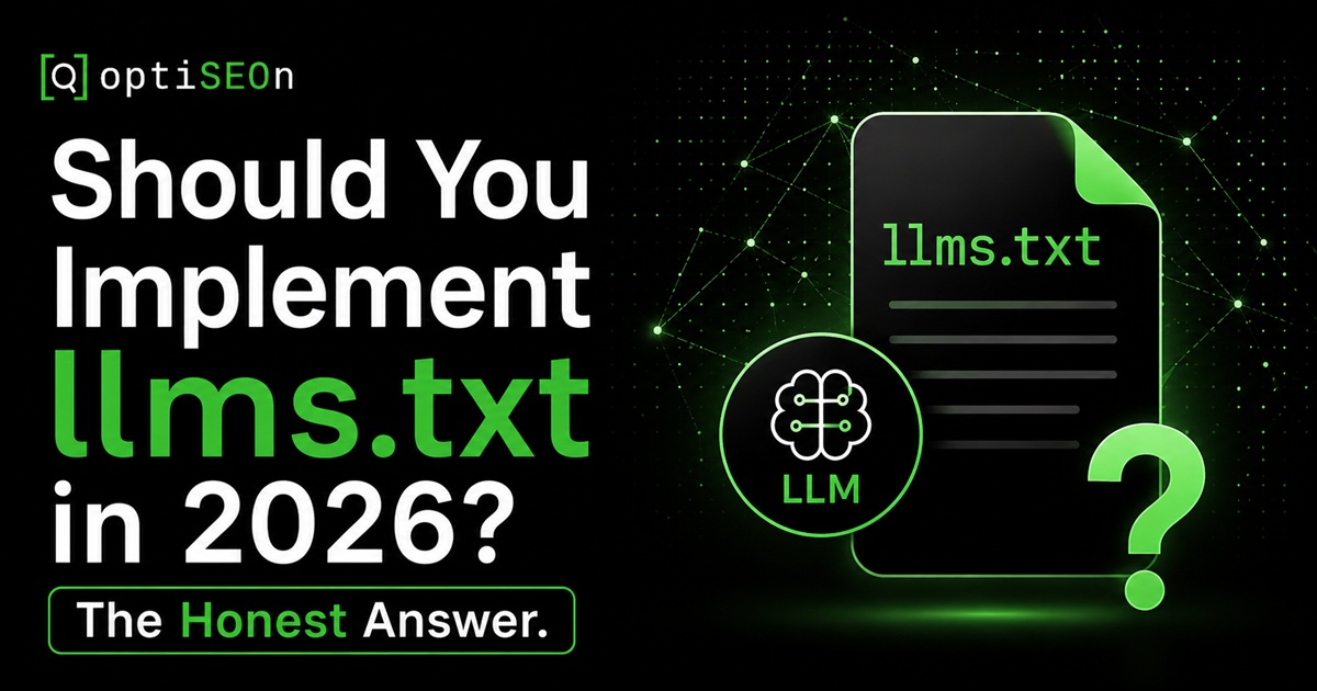 Should You Implement llms.txt in 2026? The Honest Answer