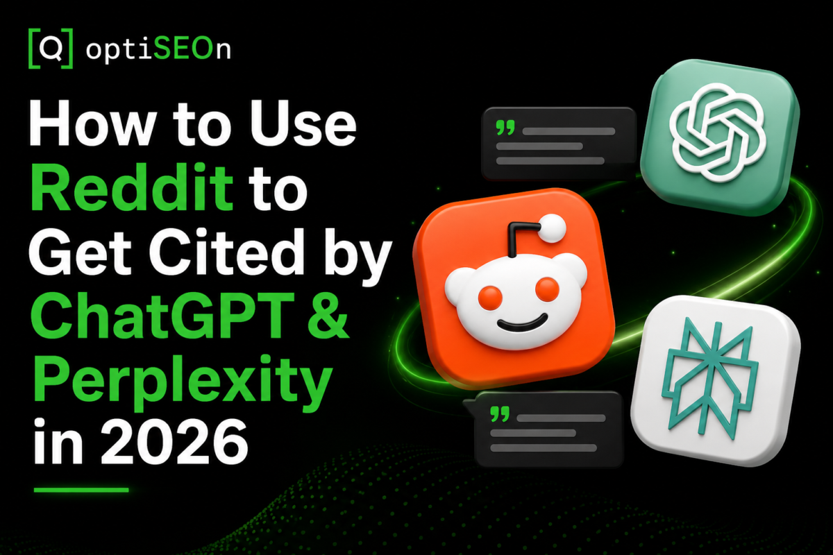 How to Use Reddit to Get Cited by ChatGPT & Perplexity in 2026