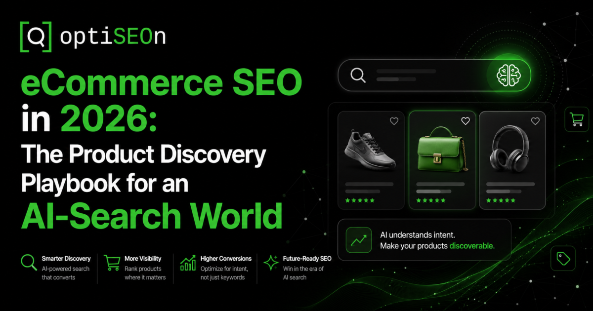 eCommerce SEO in 2026: The Product Discovery Playbook for an AI-Search World